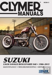 Suzuki Ls650 Savage Boulevard S40 Motorcycle (1986-2015) Clymer Repair Manual