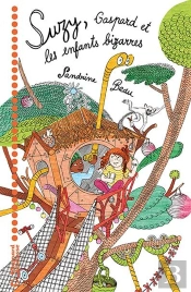 Suzy Gaspard Et Les Enfants Bizarres