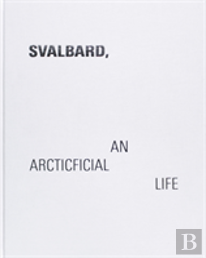 Svalbard - An Arcticficial Life