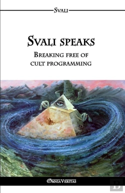 Bertrand.pt - Svali Speaks - Breaking Free Of Cult Programming