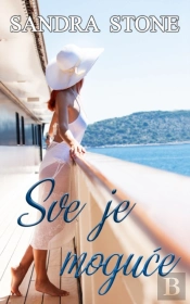 Sve Je Moguce