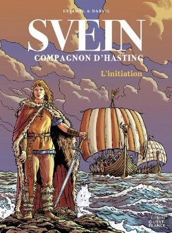 Bertrand.pt - Svein, Compagnon D'Hasting : L'Initiation