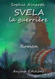 Svela La Guerrière