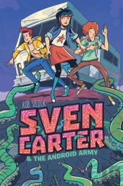 Sven Carter & The Android Army