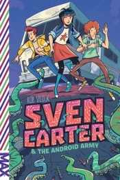 Sven Carter & The Android Army