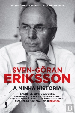 Bertrand.pt - Sven-Göran Eriksson - A Minha História