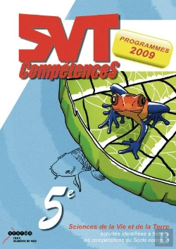 Bertrand.pt - Svt Competences 5e - Activites Identifiees A Travers Competences Du Socle Commun - Programmes 2009