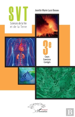 Bertrand.pt - Svt Sciences De La Vie Et De La Terre 3e ;  Cours Exercices Corrigés