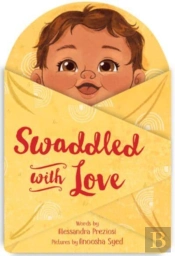 Swaddled With Love