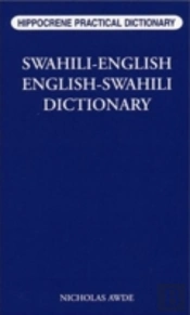 Swahili-English/English-Swahili Practical Dictionary