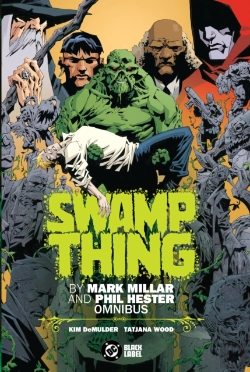 Bertrand.pt - Swamp Thing By Mark Millar And Phil Hester Omnibus