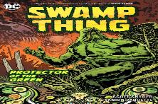 Swamp Thing: Protector Of The Green