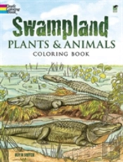Swampland Plants And Animals Coloring Book
