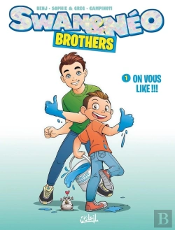 Bertrand.pt - Swan Et Néo Brothers Tome 1 : On Vous Like !