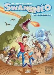 Swan Et Néo Tome 2 : Les Aventuriers Du Temps