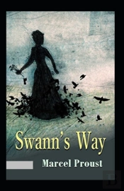 Swann'S Way Annotated
