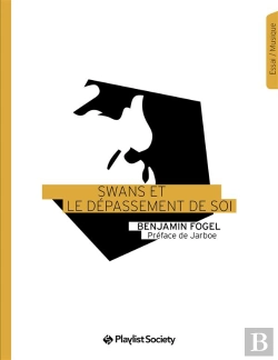 Bertrand.pt - Swans Et Le Dépassement De Soi