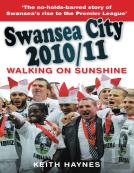 Swansea City 2010/11: Walking On Sunshine