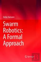 Swarm Robotics: A Formal Approach