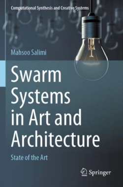 Bertrand.pt - Swarm Systems In Art And Architecture