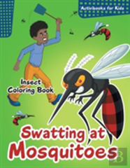 Swatting At Mosquitoes Insect Coloring Book