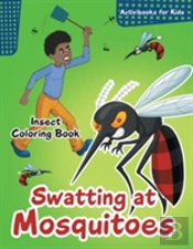 Swatting At Mosquitoes Insect Coloring Book