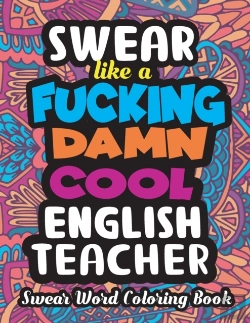 Bertrand.pt - Swear Like A Fucking Damn Cool English Teacher