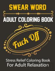 Swear Word Adult Coloring Book