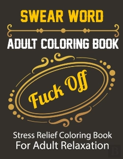 Bertrand.pt - Swear Word Adult Coloring Book