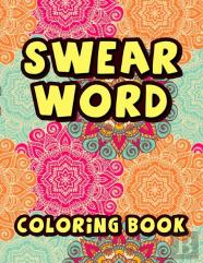 Swear Word Coloring Book