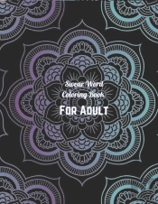 Swear Word Coloring Book For Adult