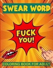 Swear Word Coloring Book For Adult