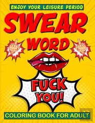 Swear Word Coloring Book For Adult