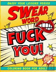 Swear Word Coloring Book For Adult