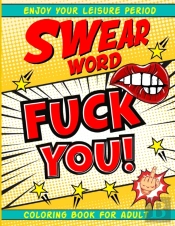 Swear Word Coloring Book For Adult