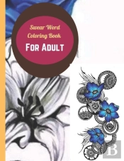 Swear Word Coloring Book For Adult