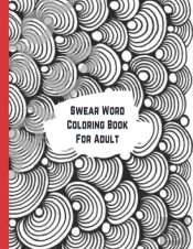 Swear Word Coloring Book For Adult