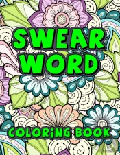 Swear Word Coloring Book