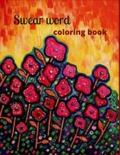 Swear Word Coloring Book
