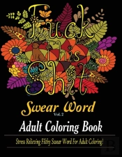 Swear Word  Fuck This Shit : Adult Color