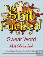 Swear Word  This Shit Is Fucked : Stress