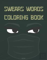 Swears Words Coloring Book