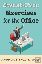 Sweat-Free Exercises For The Office