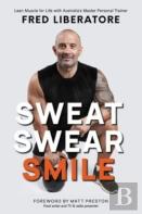 Sweat Swear Smile
