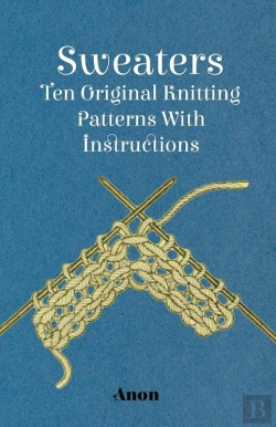 Bertrand.pt - Sweaters - Ten Original Knitting Patterns With Instructions