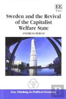 Sweden And The Revival Of The Capitalist Welfare State