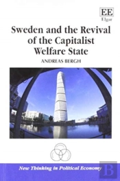Sweden And The Revival Of The Capitalist Welfare State