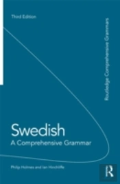 Swedish: A Comprehensive Grammar