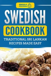 Swedish Cookbook: Traditional Swedish Re