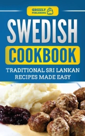 Swedish Cookbook: Traditional Swedish Re